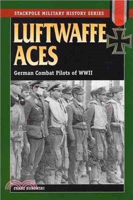 Luftwaffe Aces ─ German Combat Pilots of World War II