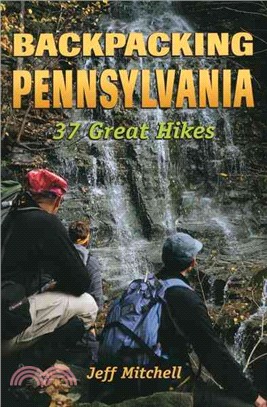 Backpacking Pennsylvania—37 Great Trails