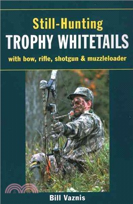 Still-Hunting for Trophy Whitetails