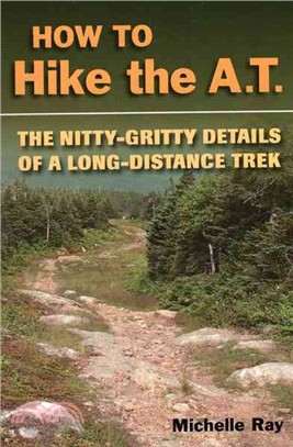 How to Hike the AT ─ The Nitty-Gritty of a Long-Distance Trek