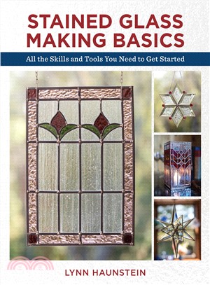 Stained Glass Making Basics ― All the Skills and Tools You Need to Get Started