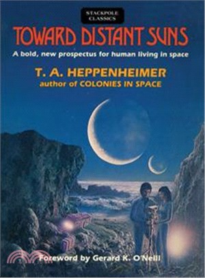 Toward Distant Suns ─ A Bold, New Prospectus for Human Living in Space