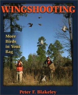 Wingshooting ― More Birds in Your Bag
