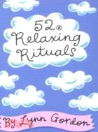 52 Relaxing Rituals