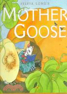 Sylvia Long's mother goose /