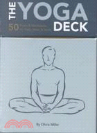 The Yoga Deck ─ 50 Poses & Meditations for Body, Mind, & Spirit