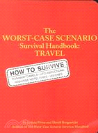 The Worst-Case Scenario Survival Handbook ─ Travel