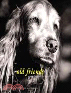 Old Friends ─ Great Dogs on the Good Life