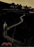 Chavez Ravine 1949: A Los Angeles Story