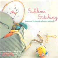 Sublime Stitching ─ Hundreds of Hip Embroidery Patterns And How-to