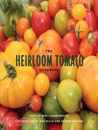The Heirloom Tomato Cookbook