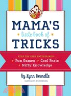 Mama's Little Book of Tricks