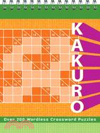 Kakuro: Over 200 Wordless Crossword Puzzles