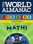 The World Almanac for Kids Math, Ages 5-7: Mind-bending Brainteasers