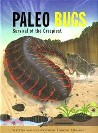 Paleo Bugs ─ Survival of the Creepiest