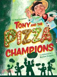 Tony and the Pizza Champions