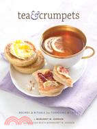 Tea & Crumpets ─ Recipes & Rituals from European Tearooms & Cafes