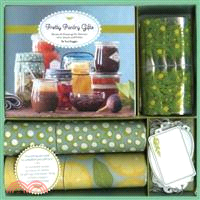 Pretty Pantry Gifts: Recipe & Wrapping Kit for Delicious Jams, Sauces, and Pickles