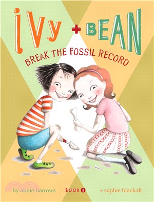#3: Break the Fossil Record (Ivy + Bean)(平裝本)