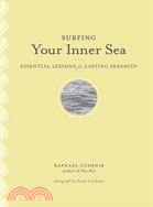 Surfing Your Inner Sea ─ Essential Lessons for Lasting Serenity