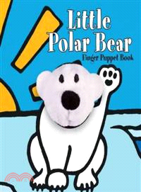 Little Polar Bear: Finger Puppet Book (指偶書)
