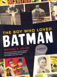 The Boy Who Loved Batman