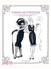 Famous Frocks ─ Patterns and Instructions for Recreating Fabulous Iconic Dresses