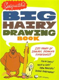 Sasquatch's Big Hairy Drawing Book