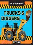 My big book of trucks & diggers /