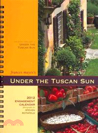 Under the Tuscan Sun 2012 Calendar