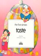 The five senses taste /