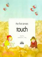 The five senses touch /