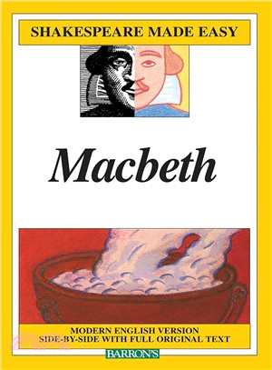 Macbeth :modern English version side-by-side with full original text /