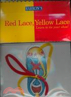 Red Lace, Yellow Lace ─ Learn to Tie Your Shoe!
