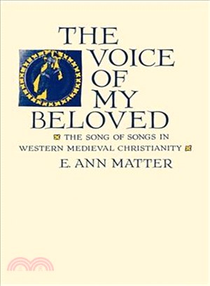 The Voice of My Beloved ― The Song of Songs in Western Medieval Christianity