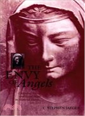 The Envy of Angels ─ Cathedral Schools and Social Ideals in Medieval Europe, 950-1200