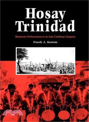 Hosay Trinidad ― Muharram Performances in an Indo-Caribbean Diaspora