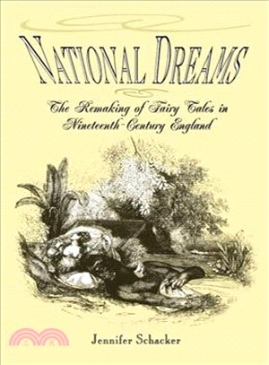 National Dreams ─ The Remaking Of Fairy Tales In Nineteenth-century England