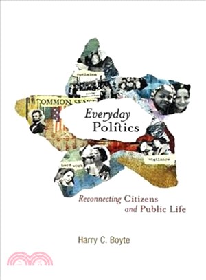 Everday Politics ─ Reconnecting Citizens And Public Life