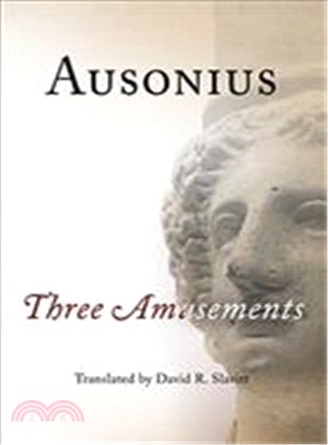 Ausonius ― Three Amusements