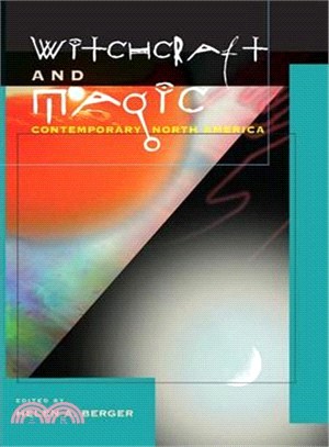 Witchcraft And Magic—Contemporary North America