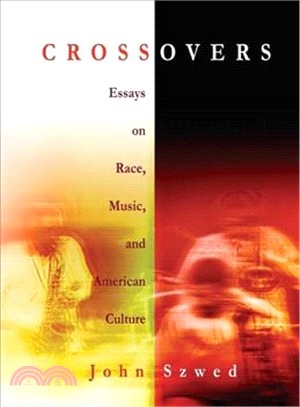 Crossovers ─ Essays on Race, Music, And American Culture