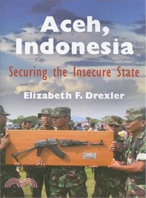 Aceh, Indonesia ─ Securing the Insecure State
