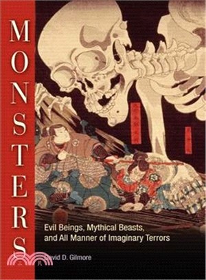 Monsters ─ Evil Beings, Mythical Beasts, and All Manner of Imaginary Terrors