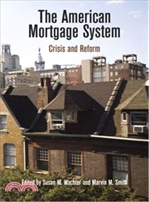 The American Mortgage System ─ Crisis and Reform