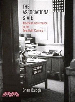 The Associational State ― American Governance in the Twentieth Century