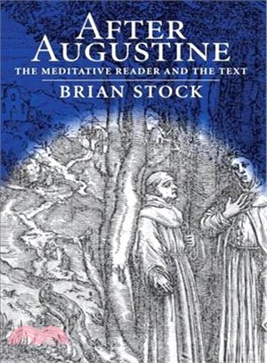 After Augustine ─ The Meditative Reader and the Text