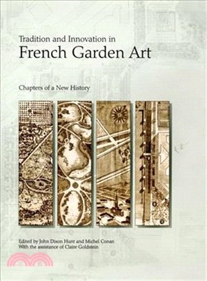 Tradition and Innovation in French Garden Art ─ Chapters of a New History
