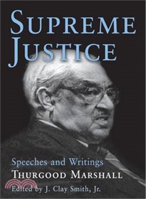 Supreme Justice ─ Speeches and Writings