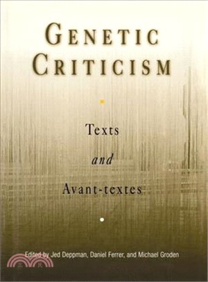 Genetic Criticism ─ Texts and Avant-Textes